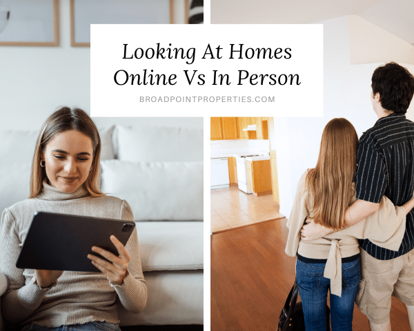 Looking At Homes Online Vs In Person